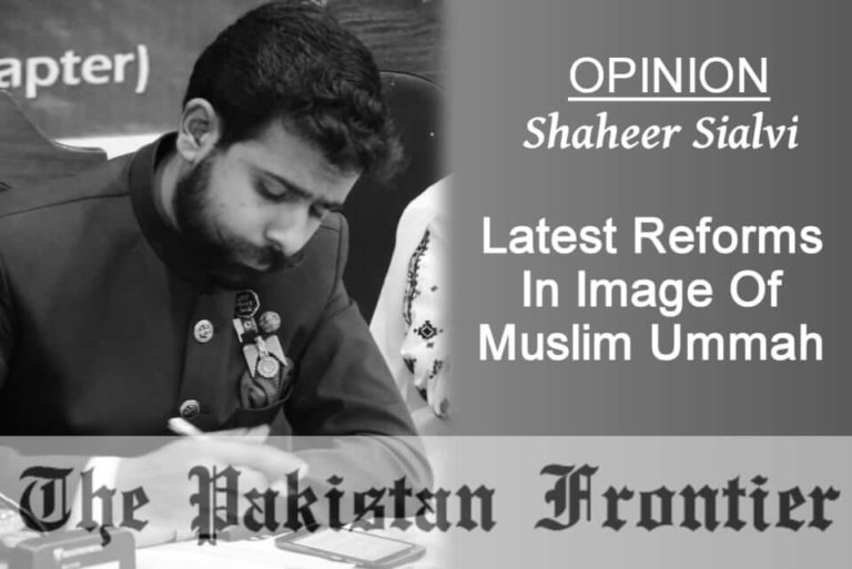 Latest Reforms In Image Of Muslim Ummah