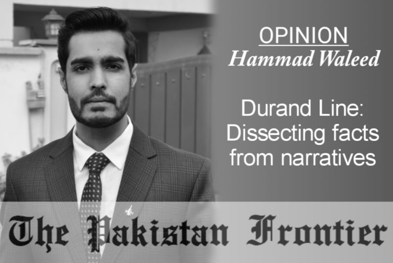 Durand Line: Dissecting facts from narratives